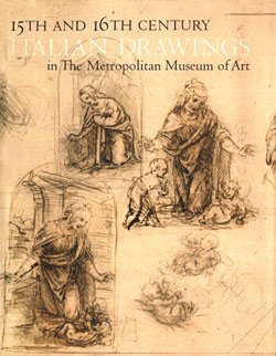 Fifteenth and Sixteenth Century Italian Drawings in The Metropolitan Museum of Art / Итальянская графика XV-XVI вв