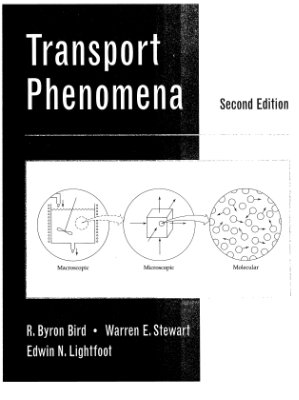 Bird R.B., Stewart W.E., Lightfoot E.N. Transport Phenomena