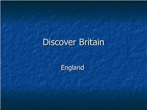 Discover Britain. England