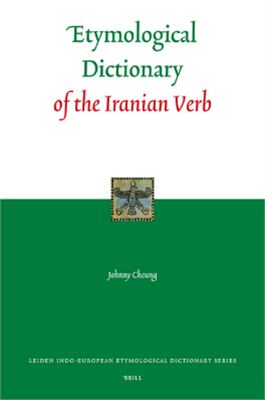Cheung J. Etymological Dictionary of the Iranian Verb
