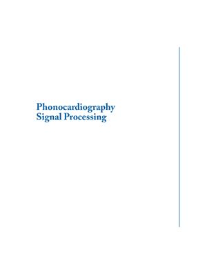 Abbas A.K., Bassam R. Phonocardiography Signal Processing