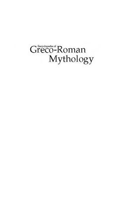 Dixon-Kennedy Mike. Encyclopedia of Greco-Roman Mythology