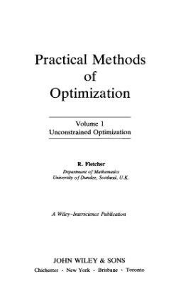 Fletcher R. Practical Methods of Optimization. Volume 1: Unconstrained Optimization