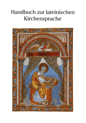 Priesterbruderschaft St. Petrus (ed.) Handbuch zur lateinischen Kirchensprache