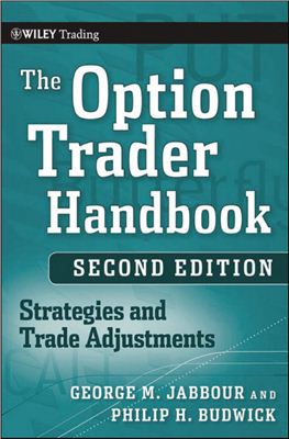 Jabbou G. The option trader handbook: strategies and trade adjustments