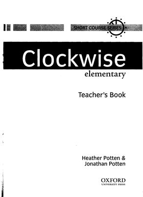 Potten Heather, Potten Johnathan Clockwise Elementary (Classbook, Teacher's book, Teacher's Resource Pack, Audio Cassette)