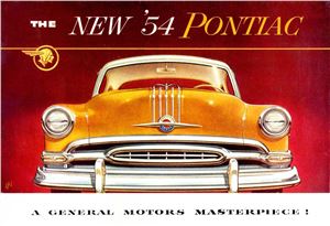 The new Pontiac '1954. A General Motors masterpiece!