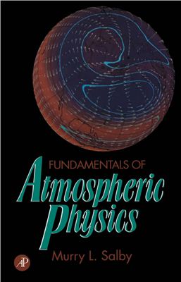 Salby M.L. Fundamentals of Atmospheric Physics
