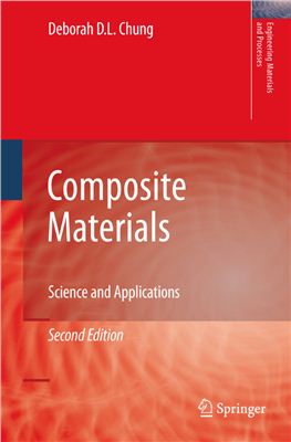 Chung Deborah D.L., Composite Materials: Science and Applications (Композиционные материалы: теория и практика)