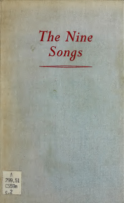 Waley Arthur. The Nine Songs, A Study of Shamanism in Ancient China