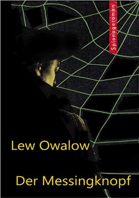 Owalow Lew. Der Messingknopf