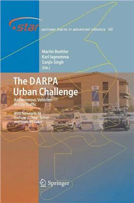 Buehler M., Iagnemma K., Singh S. (Eds.) The DARPA Urban Challenge: Autonomous Vehicles in City Traffic. Volume 56