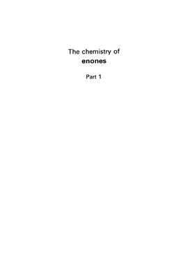 Patai S., Rappoport Z. (eds.) The chemistry of enones. Part 1 [The chemistry of functional groups]