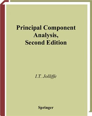 Jolliffe I.T. Principal Component Analysis
