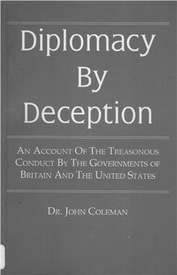 Coleman John. Diplomacy by Deception