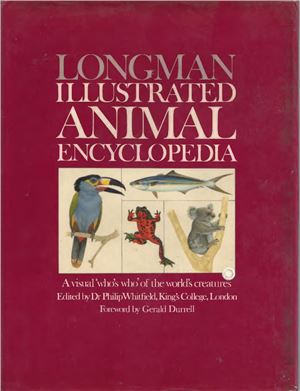 Whitfield P. Longman's Illustrated Animal Encyclopedia