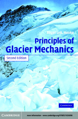Hooke R.L. Principles of glacier mechanics