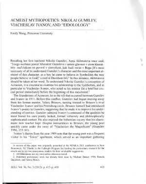Wang Е. Acmeist Mythopoetics: N. Gumilev, V. Ivanov and Eidology