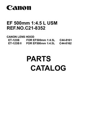 Объектив Canon EF 500mm 1: 4.5 L USM Каталог Деталей (C21-8352)