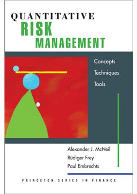 Alexander J. McNeil, R?diger Frey &amp; Paul Embrechts. Quantitative Risk Management: Concepts, Techniques and Tools