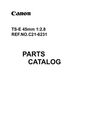 Объектив Canon TS-E 45mm 1: 2.8 с поворотом оптической оси. Каталог Деталей (21-6231)