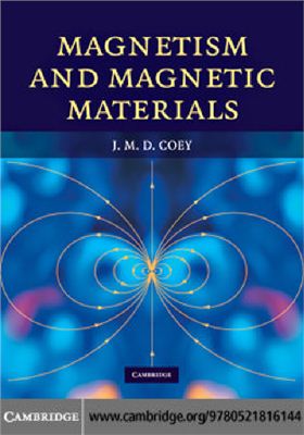 Coey J.M.D. Magnetism and Magnetic Materials (Койе Дж.М.Д.Магнетизм и магнитные материалы)