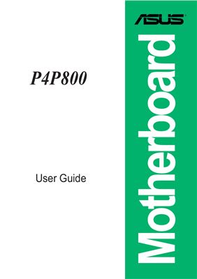 Asus Motherboard P4P800. User Guide