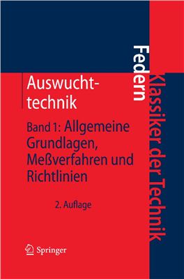 Federn K. Auswuchttechnik. Band 1: Allgemeine Grundlagen, Me?verfahren und Richtlinien