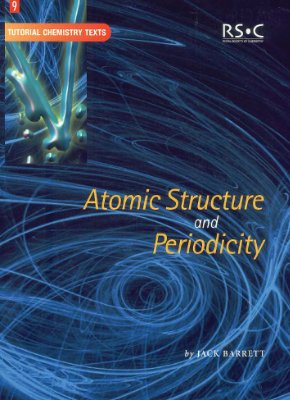 Barrett J. Atomic Structure and Periodicity
