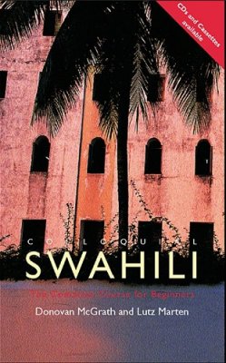 McGrath Donovan, Lutz Marten. Colloquial Swahili: The Complete Course for Beginners. CD1