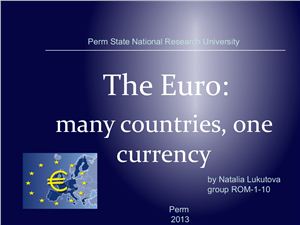 The Euro: many countries, one currency