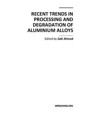 Ahmad Z. (ed.) Recent Trends in Processing and Degradation of Aluminium Alloys