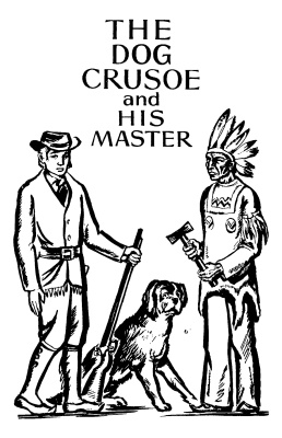 Ballantyne Robert. The Dog Crusoe and His Master