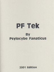 Psylocybe Fanaticus. PF tek