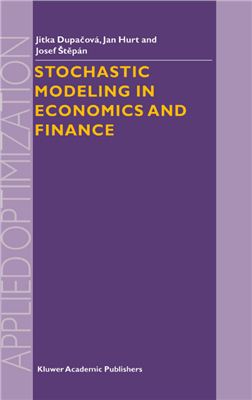 Dubacova J. Stochastic Modeling in Economics and Finance