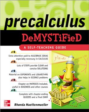 Huettenmueller R. Precalculus Demystified: A Self-Teaching Guide