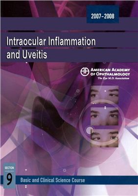 Moorthy Ramana S. Intraocular Inflammation and Uveitis. Section 9