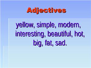 Adjectives in Comparative and Superlative forms
