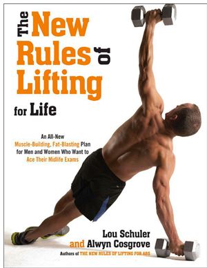 Schuler Lou, Cosgrove Alwyn. The New Rules of Lifting For Life