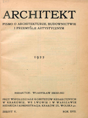 Architekt. Pismo o Architekturze, Budownictwie i Przemyśle Artystycznym 1922 №05