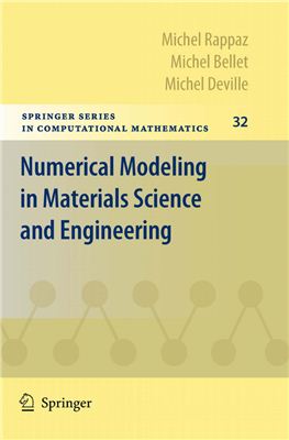 Rappaz M., Bellet M., Deville M. Numerical Modeling in Materials Science and Engineering