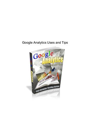 Google Analytics Uses and Tips