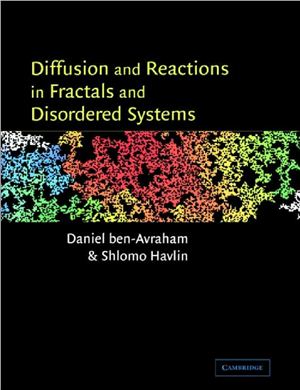 Ben-Avraham D., Havlin Sh. Diffusion and Reactions in Fractals and Disordered Systems
