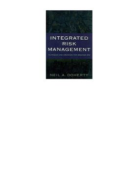 Neil A. Doherty. Integrated Risk Management