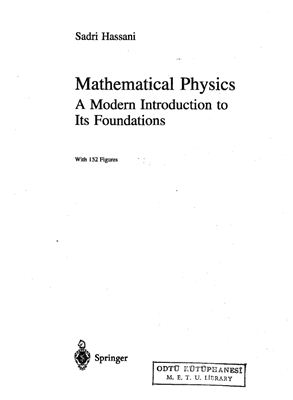Hassani S. Mathematical Physics: A Modern Introduction to Its Foundations