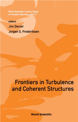 Denier J., Frederiksen J.S. (eds.) Frontiers in Turbulence and Coherent Structures