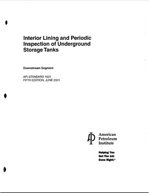 API Std 1631-2001 Interior Lining and Periodic Inspection of Underground Storage Tanks