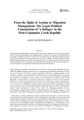 Szczepanikova A. From the Right of Asylum to Migration Management: The Legal-Political Construction of ‘a Refugee’ in the Post-Communist Czech Republic