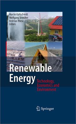 Kaltschmitt M., Streicher W., Andreas Wiese Renewable Energy: Technology, Economics and Environment