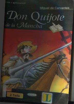 Cervantes Miguel de. Don Quijote de la Mancha